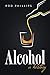 Produktbild Alcohol: A History