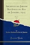 riot face paint  Archivos do Jardim Botânico do Rio de Janeiro, 1915, Vol. 1: Fac. I (Classic Reprint)