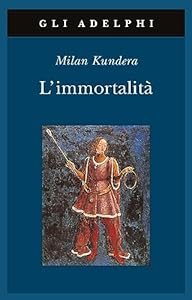 Vedi scheda su Amazon L'immortalità
