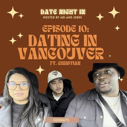 Dating In Vancouver ft. Christian