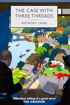 The Case with Three Threads: An English Country House Murder Mystery