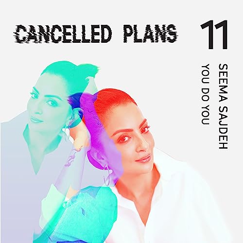 Seema Sajdeh: You do you