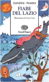 Fiabe del Lazio. Ediz. illustrat