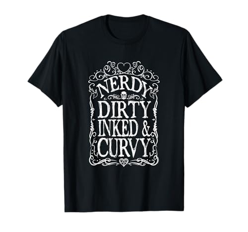 Image of Nerdy Dirty Inked & Curvy T-Shirt