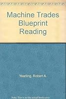 Machine Trades Blueprint Reading 0135420016 Book Cover