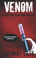 Venom: A Detective Jason Smith Thriller 1079115331 Book Cover