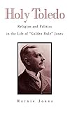  Holy Toledo: Religion and Politics in the Life of \