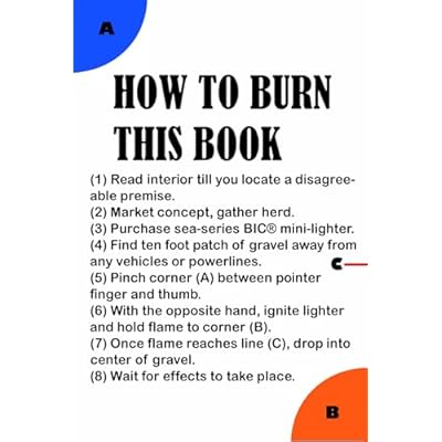 How To Burn This Book