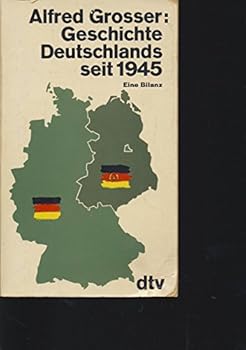 Perfect Paperback Geschichte Deutschlands seit 1945: Eine Bilanz (German Edition) [German] Book