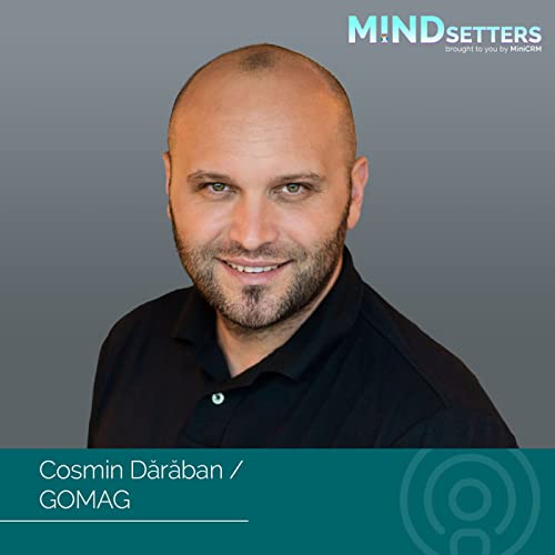 [s5ep1] Acționează primul și vei ajunge primul, Cosmin Dărăban, GOMAG