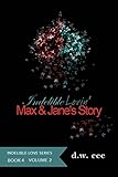 jane maxwell facebook  Indelible Lovin\' - Max & Jane\'s Story Vol. 2 (Indelible Love Series Book 4) (English Edition)