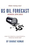 US OIL Forecast (Jan 2023 Book 1)