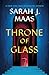 Throne of Glass (Throne of Glass series Book 1)