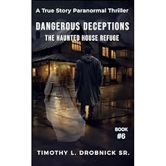 Dangerous Deceptions Audiolibro Por Timothy L. Drobnick Sr. arte de portada