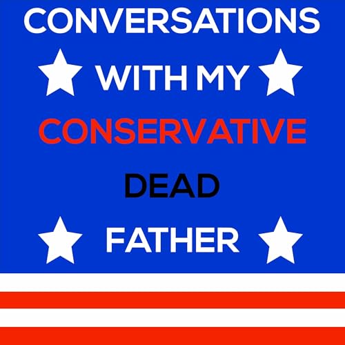 『Conversations with my Conservative Dead Father』のカバーアート