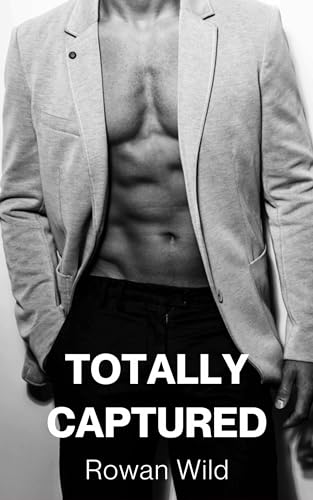 Totally Captured: Straight to Gay Seduction (MxM) (Totally His Book 2) (English Edition)
