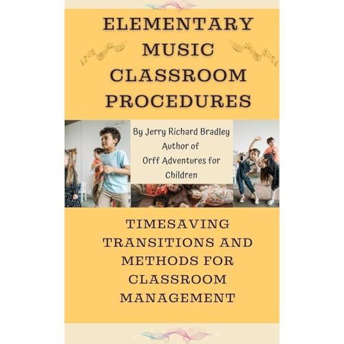 Elementary Music Classroom Procedures by Jerry Bradley episode artwork