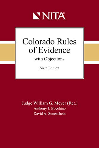 Colorado Rules of Evidence With Objections (Nita)