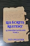Les écrits restent: Tome 2
