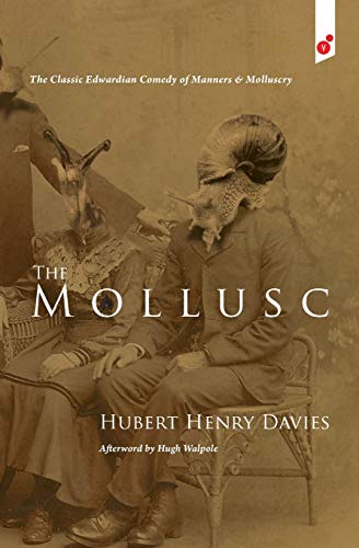Mollusc: an Edwardian Comedy 1609440986 Book Cover