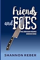 Friends and Foes 1983192430 Book Cover