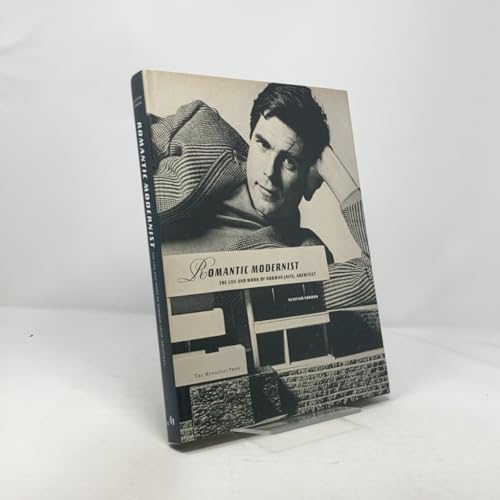 Romantic Modernist: The Life and Work of Norman Jaffe Architect 1932-1993