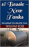  18 Bessie -New Tanks: International Diversity at the Farm (Bessie - Book Two: Another Collection of Cow Tales 8) (English Edition)