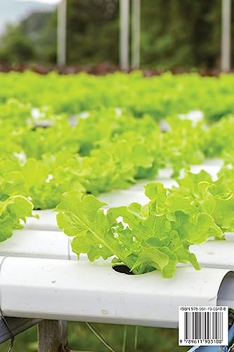Hydroponics: The Complete Beginner's Guide to Building Your Own Hydroponic Garden