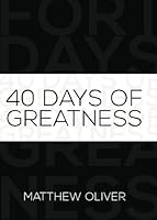 40 Days of Greatness 1522793607 Book Cover