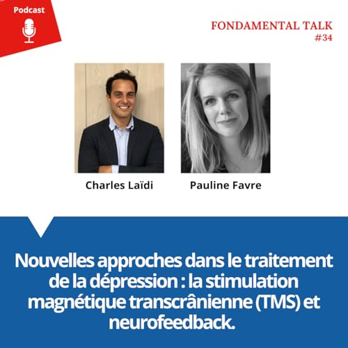 Nouvelles approches dans le traitement de la d&eacute;pression : la stimulation magn&eacute;tique transcr&acirc;nienne (TMS) et neurofeedback.