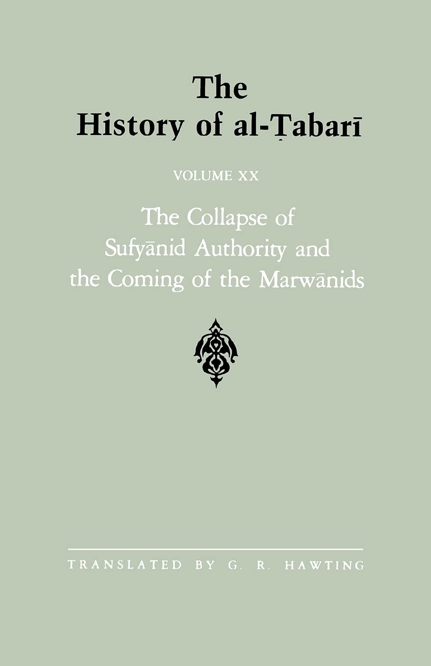 The History of al-?abar? Vol. 20 by G. R. Hawting - 9780887068577