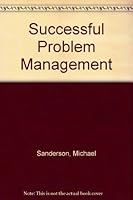 Successful Problem Management by Michael Sanderson 0471048712 Book Cover