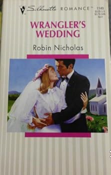 Mass Market Paperback Silhouette Romance 1149: Wrangler's Wedding Book