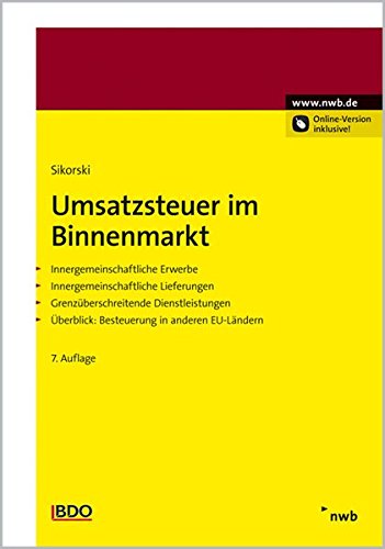 Umsatzsteuer im Binnenmarkt: Innergemeinschaftliche Erwerbe. Innergemeinschaftliche Lieferungen. Gre