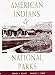 American Indians and National Parks