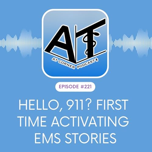 Hello, 911? First Time Activating EMS Stories - 221