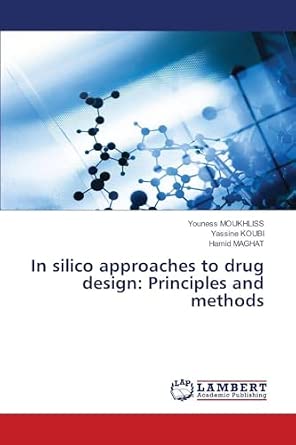 Buy In silico approaches to drug design: Principles and methods Book ...