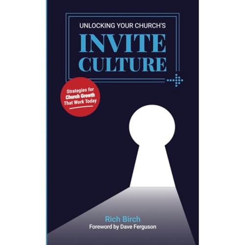 Unlocking Your Church&amp;rsquo;s Invite Culture by Rich Birch episode artwork