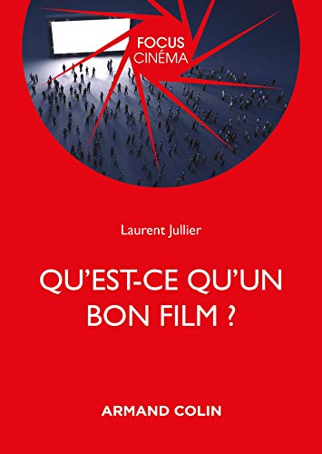 Télécharger Qu'est-ce qu'un bon film ? PDF