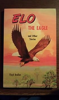 Paperback ELO THE EAGLE and Other Stories Book