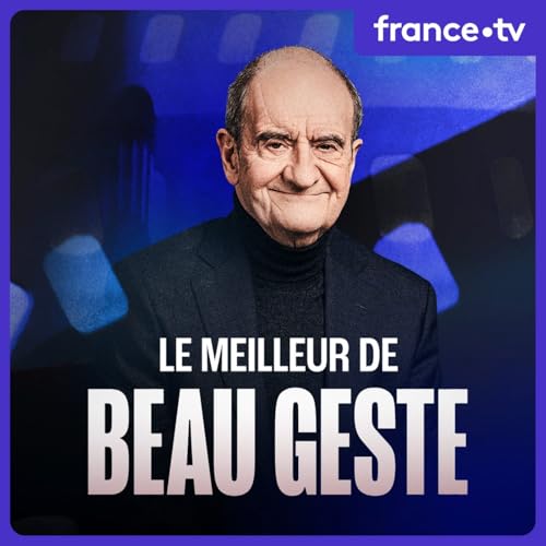 Les métiers du cinéma : Une école, la FEMIS - Le meilleur de Beau geste cover art