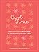 Girl Time: A Mother-Daughter Activity Book for Sharing, Bonding, and Really Talking