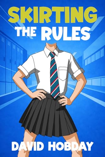 Skirting the Rules: The UnaBASHed Series: Book 1