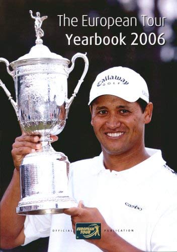 The European Tour Yearbook 2006: Offical European Tour Yearbook