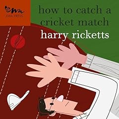 How to Catch a Cricket Match cover art