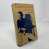 Damned in Paradise: The life of John Barrymore