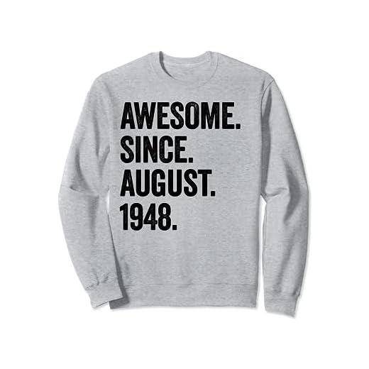 Awesome Since August 1948 75 cumpleaños Sudadera