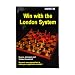 Win with the London System