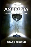  Ambrosia: El néctar de los inmortales