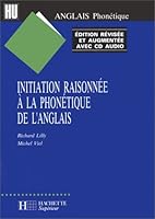 Initiation raisonnée à la phonétique de l'anglais - Avec CD Audio 2010206916 Book Cover